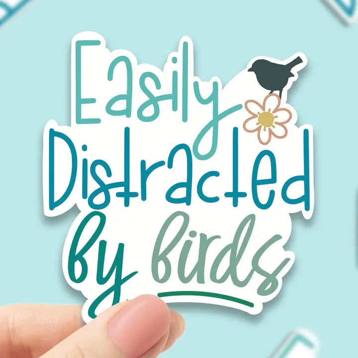 Easily Distracted by Birds Sticker
