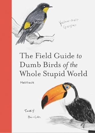 FG to Dumb Birds of the Whole Stupid World